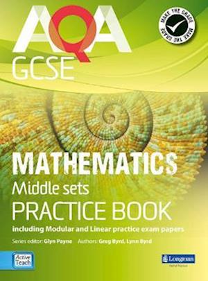 AQA GCSE Mathematics for Middle Sets Practice Book