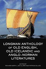 Longman Anthology of Old English, Old Icelandic, and Anglo-Norman Literatures