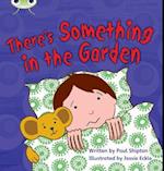 Bug Club Phonics - Phase 4 Unit 12: There's Something In the Garden