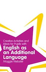 Games, Ideas and Activities for Teaching Learners of English as an Additional Language