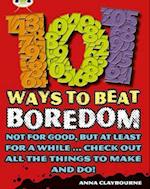 Bug Club Independent Non Fiction Year 3 Brown B 101 Ways to Beat Boredom