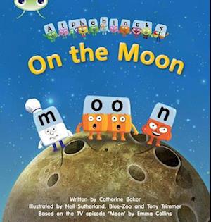 Bug Club Phonics - Phase 3 Unit 9: Alphablocks On the Moon