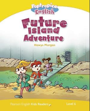 Level 6: Poptropica English Future Island Adventure