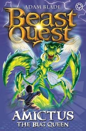 Beast Quest: Amictus the Bug Queen