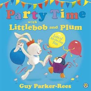 Littlebob and Plum: Party Time with Littlebob and Plum