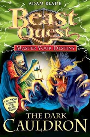 Beast Quest: Master Your Destiny: The Dark Cauldron