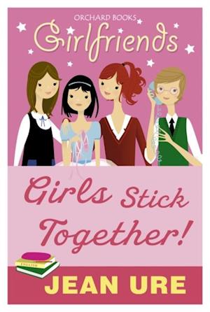 Girls Stick Together!