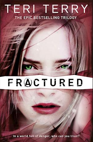 SLATED Trilogy: Fractured