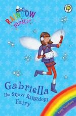 Rainbow Magic: Gabriella the Snow Kingdom Fairy