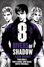 Eight Rivers of Shadow