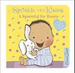 Sprinkle With Kisses: Spoonful for Bunny Board Book