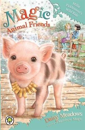 Magic Animal Friends: Millie Picklesnout's Wild Ride