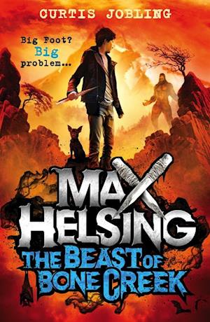 Max Helsing and the Beast of Bone Creek