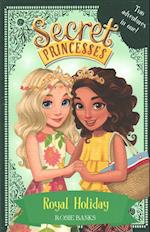 Secret Princesses: Royal Holiday