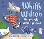 Whiffy Wilson: The Wolf who wouldn't go to bed
