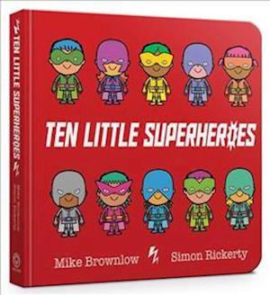 Ten Little Superheroes Board Book