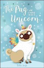 The Pug who wanted to be a Unicorn