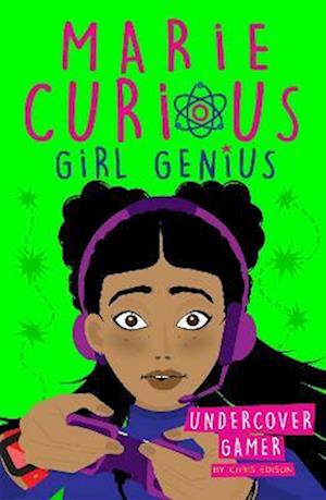 Marie Curious, Girl Genius: Undercover Gamer