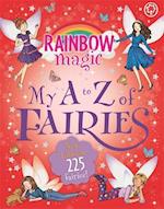 Rainbow Magic: My A to Z of Fairies: New Edition 225 Fairies!