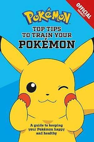 The Official Pokemon Top Tips To Train Your Pokemon