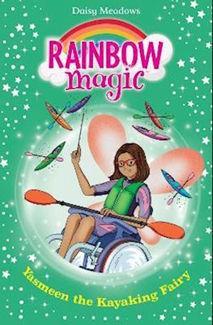 Rainbow Magic: Yasmeen the Kayaking Fairy