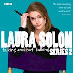 Laura Solon  Talking And Not Talking - Series 2