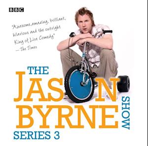 Jason Byrne Show, The: I Won't Eat Bread from a Puddle (Episode 3, Series 3)