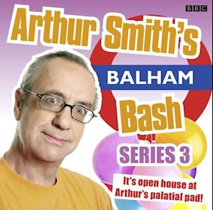 Arthur Smith's Balham Bash (Episode 3, Series 3)