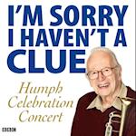 I''m Sorry I Haven''t A Clue: Humph Celebration Concert