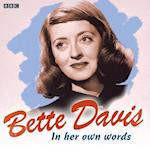 Bette Davis In Her Own Words
