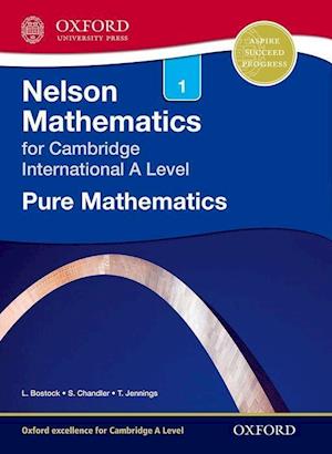 Nelson Pure Mathematics 1 for Cambridge International a Level