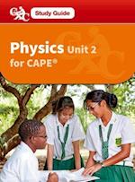 Physics for CAPE Unit 2, A CXC Study Guide