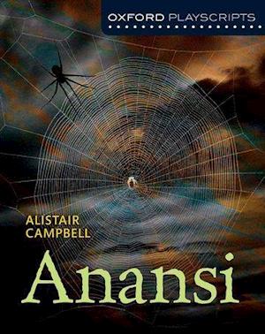 Oxford Playscripts: Anansi