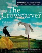 Oxford Playscripts: The Crowstarver