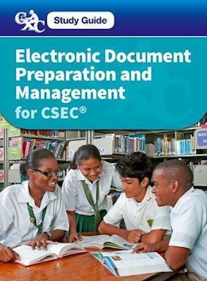 Electronic Document Preparation and Management for CSEC Study Guide