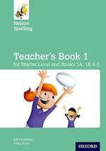 Nelson Spelling Teacher's Book (Reception-Year 2/P1-P3)