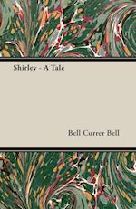 Shirley - A Tale