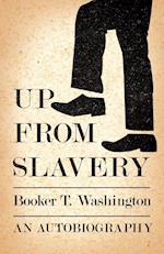 Up from Slavery - An Autobiography