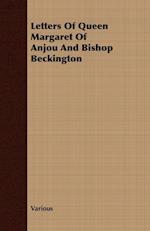 Letters Of Queen Margaret Of Anjou And Bishop Beckington