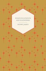 Essays in London and Elsewhere