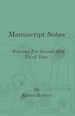 Manuscript Notes - Weaving for Second and Third Year