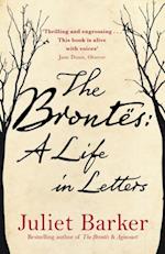 The Brontës: A Life in Letters
