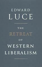 The Retreat of Western Liberalism