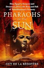 Pharaohs of the Sun