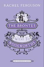 The Brontes Went to "Woolworths"