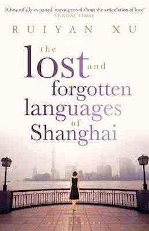 The Lost and Forgotten Languages of Shanghai