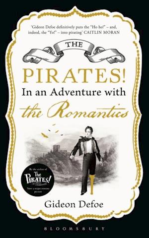 The Pirates! in an Adventure with the Romantics