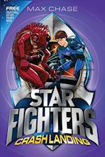 STAR FIGHTERS 4: Crash Landing