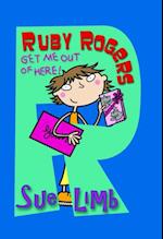 Ruby Rogers: Get Me Out of Here!