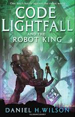 Code Lightfall and the Robot King